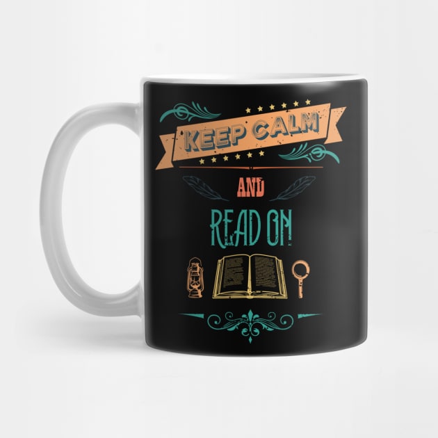 Keep Calm and Read On Retro Vintage RC01 by HCreatives
